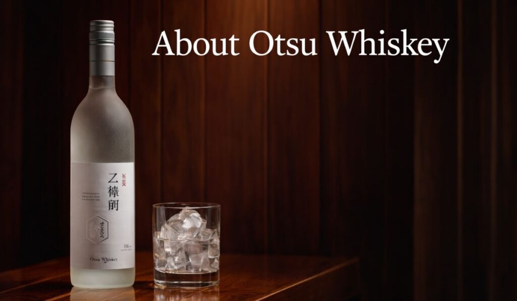 About Otsu Whiskey