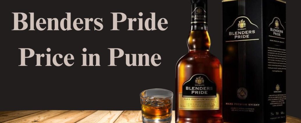 Blenders Pride Price in Pune