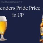 Blenders Pride Price in UP