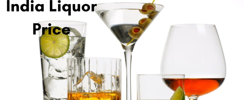 India Liquor Price