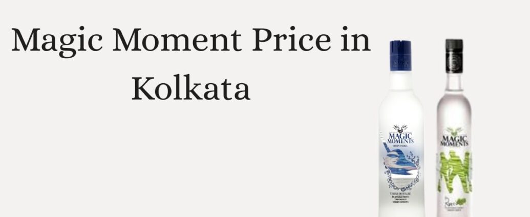 Magic Moment Price in Kolkata