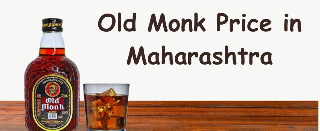 Old Monk Price in Maharashtra