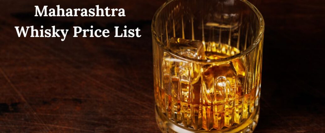 Maharashtra Whisky Price List