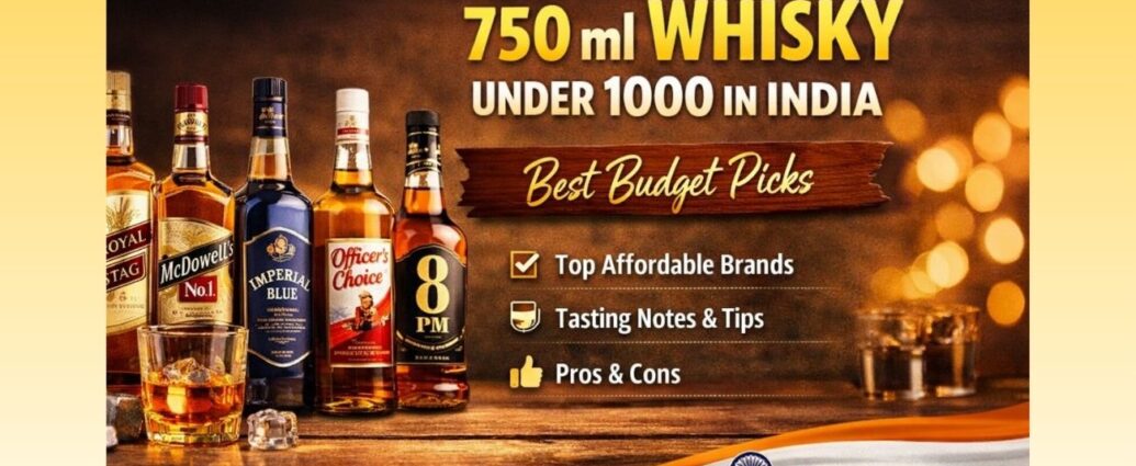 750 ml Whisky Under 1000