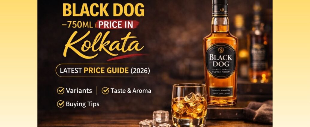 Black Dog 750ml Price in Kolkata