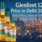 Glenlivet 12 Price in Delhi