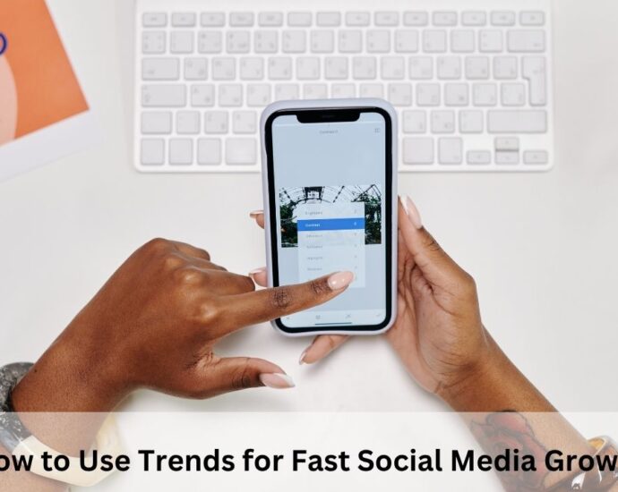 How to Use Trends for Fast Social Media Growth