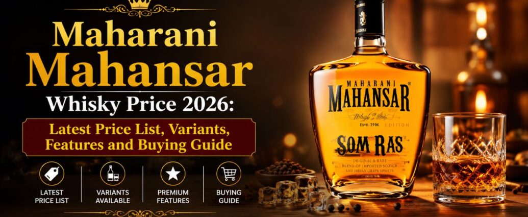 Maharani Mahansar Whisky Price