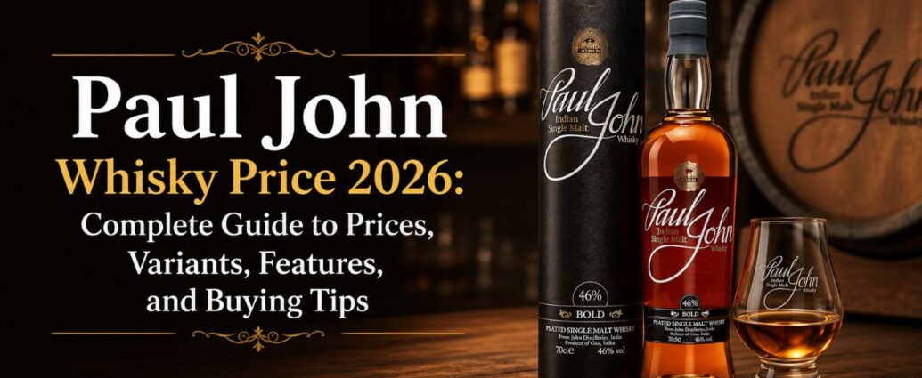 Paul John Whisky Price